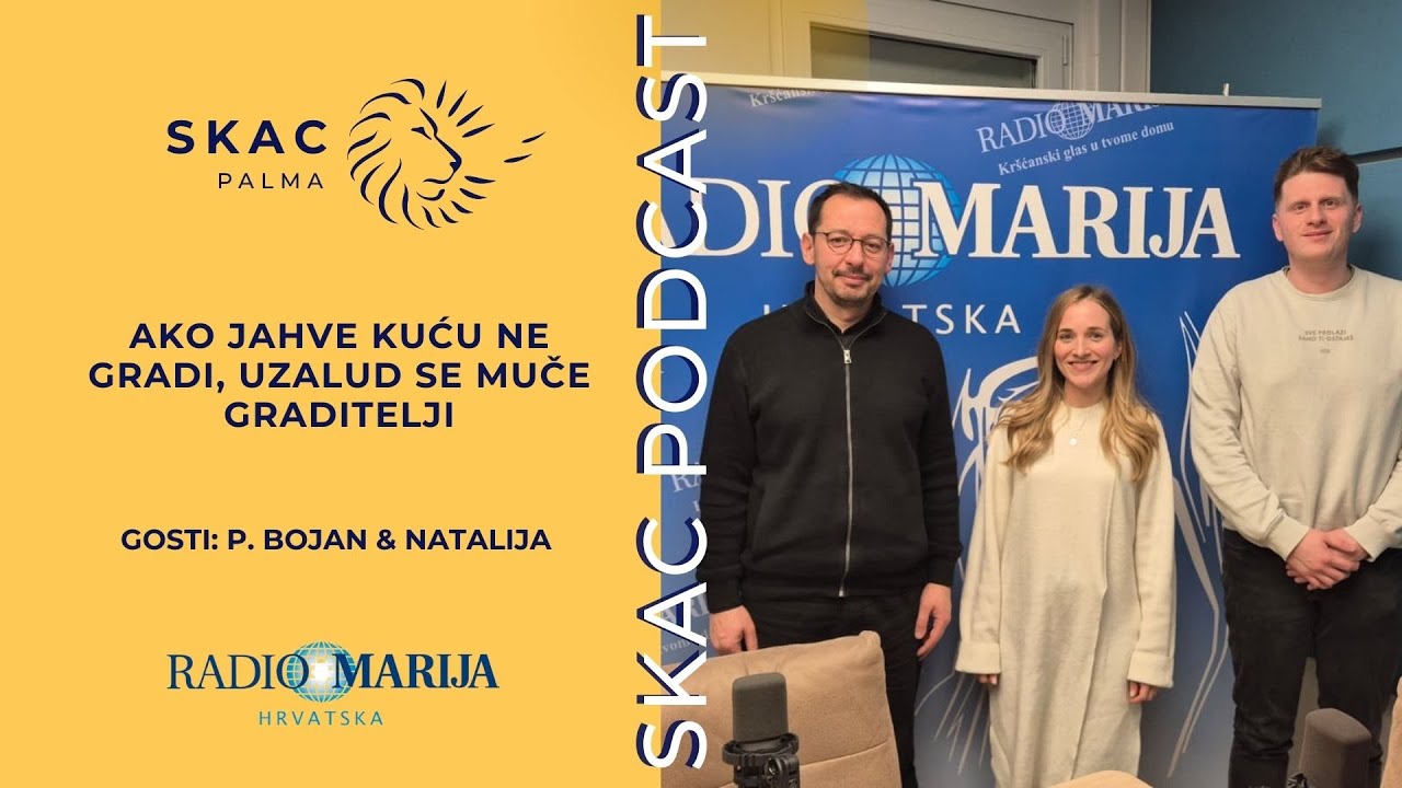 SKAC Podcast #49 - Ako Jahve kuću ne gradi, uzalud se muče graditelji.