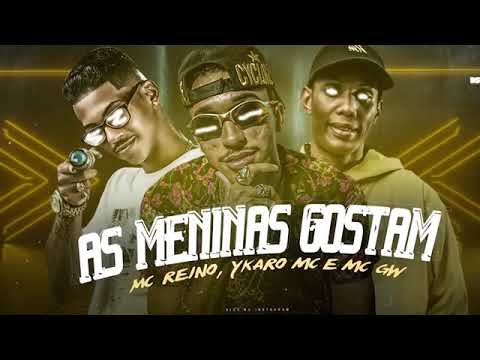 ykaro mc , mc reino & mc gw   as menina gosta   dj onissimo gravações 9 8590 8520