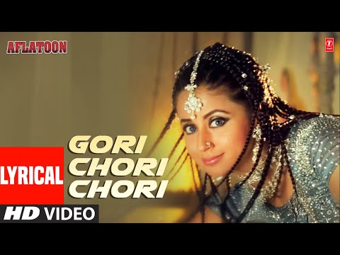 Gori Chori Chori (Lyrical) — watch video