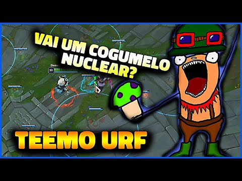 TEEMO URF COGUMELO NUCLEAR - LOTAMOS DE TRAP NO MAPA HAHA