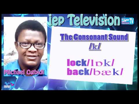 The Consonant Sound /k/