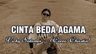 Download lagu Cinta Beda Agama - Vicky Salamor _ ( Cover. Christin 🦦 ) mp3 Download lagu Cinta Beda Agama - Vicky Salamor _ ( Cover. Christin 🦦 ) mp3