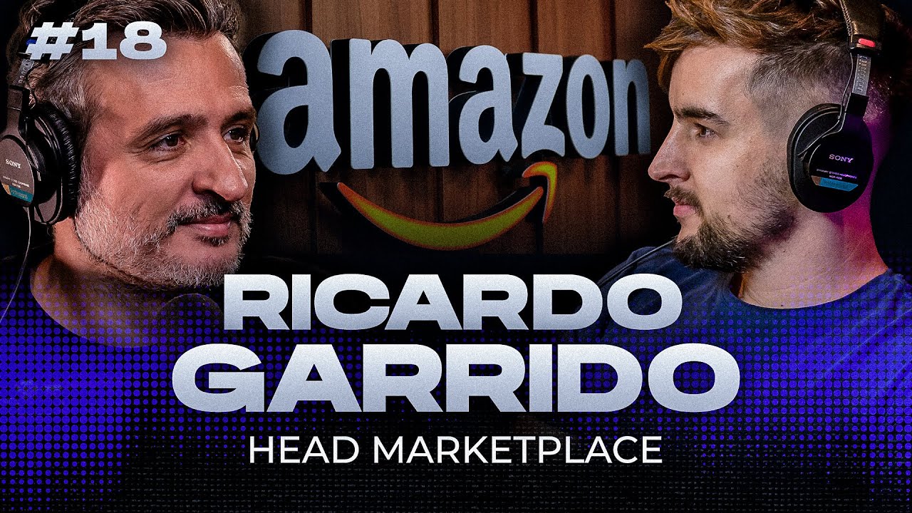 Ecommerce Puro #18 | Como vender MUITO na Amazon? (Ricardo Garrido | Amazon Brasil)