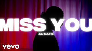 Download lagu ALI GATIE - Miss You (Lyric Video) mp3
