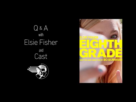 Eighth Grade Q&A with Elsie Fisher & Cast!