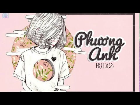 [Video Lyric] Phương Anh - Hades (Prod.by Onderbi)
