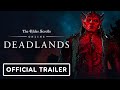 The Elder Scrolls Online: Deadlands - Official Gameplay Trailer