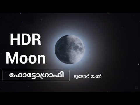 HDR MOON PHOTOGRAPHY MALAYALAM TUTORIAL