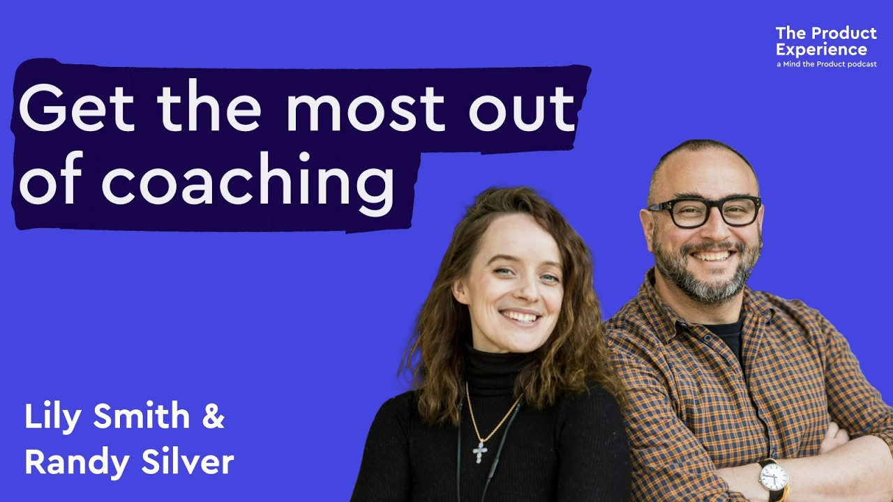 How to get the most out of coaching in product