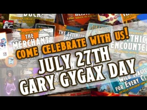 4K SUBSCRIBER & GYGAX DAY CELEBRATION!!