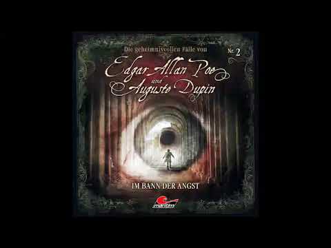 Edgar Allan Poe & Auguste Dupin - Folge 2: Im Bann der Angst (komplettes Hörspiel)