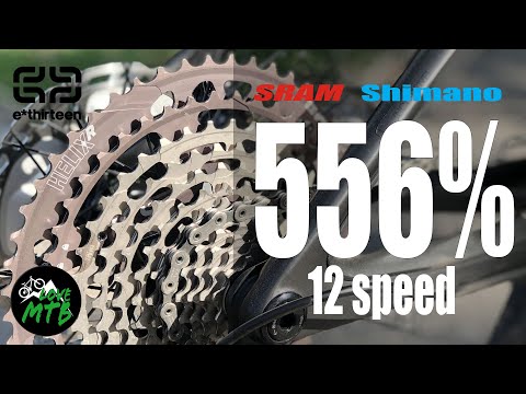 , title : '556% with Shimano & SRAM Eagle 12 Speed? - e*thirteen HELIX R Cassette, E13 Ride Impressions'