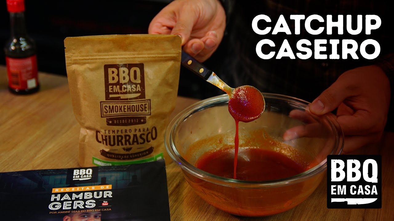 CATCHUP CASEIRO - MÊS DO HAMBÚRGUER | BBQ EM CASA