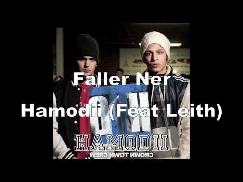 Hamodii (H2O) feat. Leith - Faller Ner