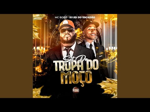 Set da Tropa do Moço
