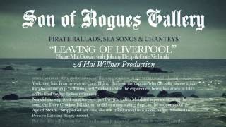 Son Of Rogues Gallery - "Leaving Of Liverpool"