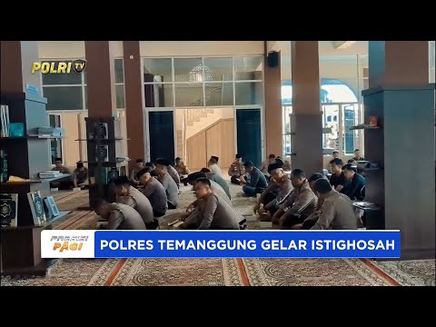 POLRES TEMANGGUNG GELAR ISTIGHOSAH DAN DOA BERSAMA MEMPERINGATI TAHUN BARU ISLAM 1447 H