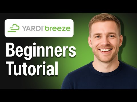 Yardi Breeze Tutorial Property Management Software Training For Beginners 2026