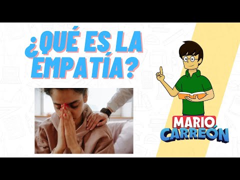 ¿Qué es la empatía?