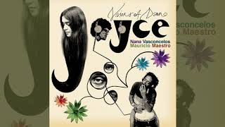 Joyce Moreno, Naná Vasconcelos e Mauricio Maestro -  Memórias do porvir / Visões do amanhecer