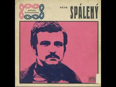 Petr Spálený - Nejraději spím (30.6.1969)