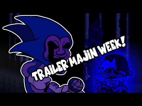 TRAILER MAJIN WEEK!