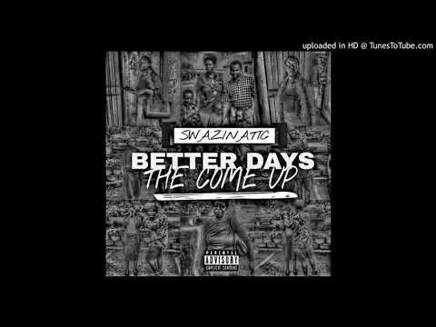 Swazinatic-They Gon Love Me Feat. Rizna Da Prizna