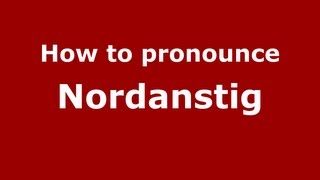 How to pronounce Nordanstig