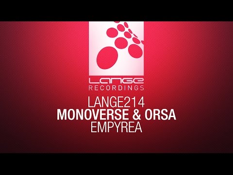 Monoverse & Orsa - Empyrea (Extended Mix) [Available 15.04.16]