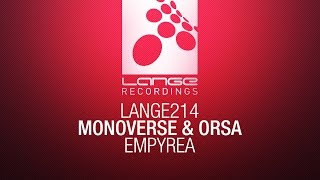 Monoverse & Orsa - Empyrea (Extended Mix) [Available 15.04.16]