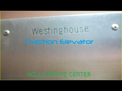 MUST WATCH!!!: Westinghouse Traction Elevator @ Holly Pointe In Butler, PA "With The Fan Off"