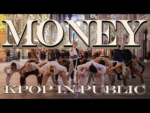 [KPOP IN PUBLIC] LISA - 'MONEY' cover by NeoTeam [MOSCOW]