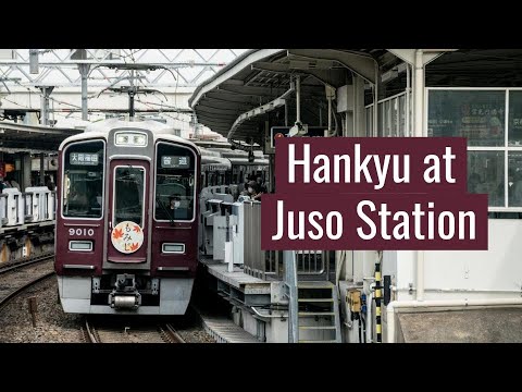 [HD] Hankyu at Juso Station