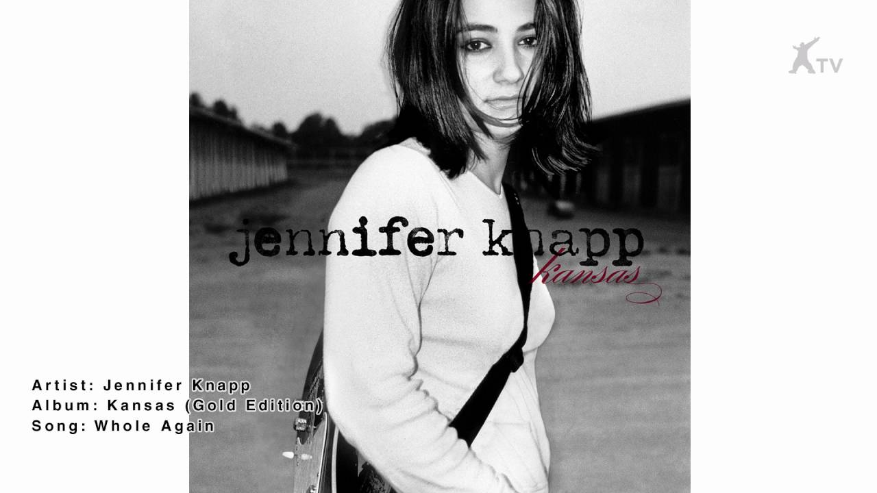 Jennifer Knapp - Whole Again