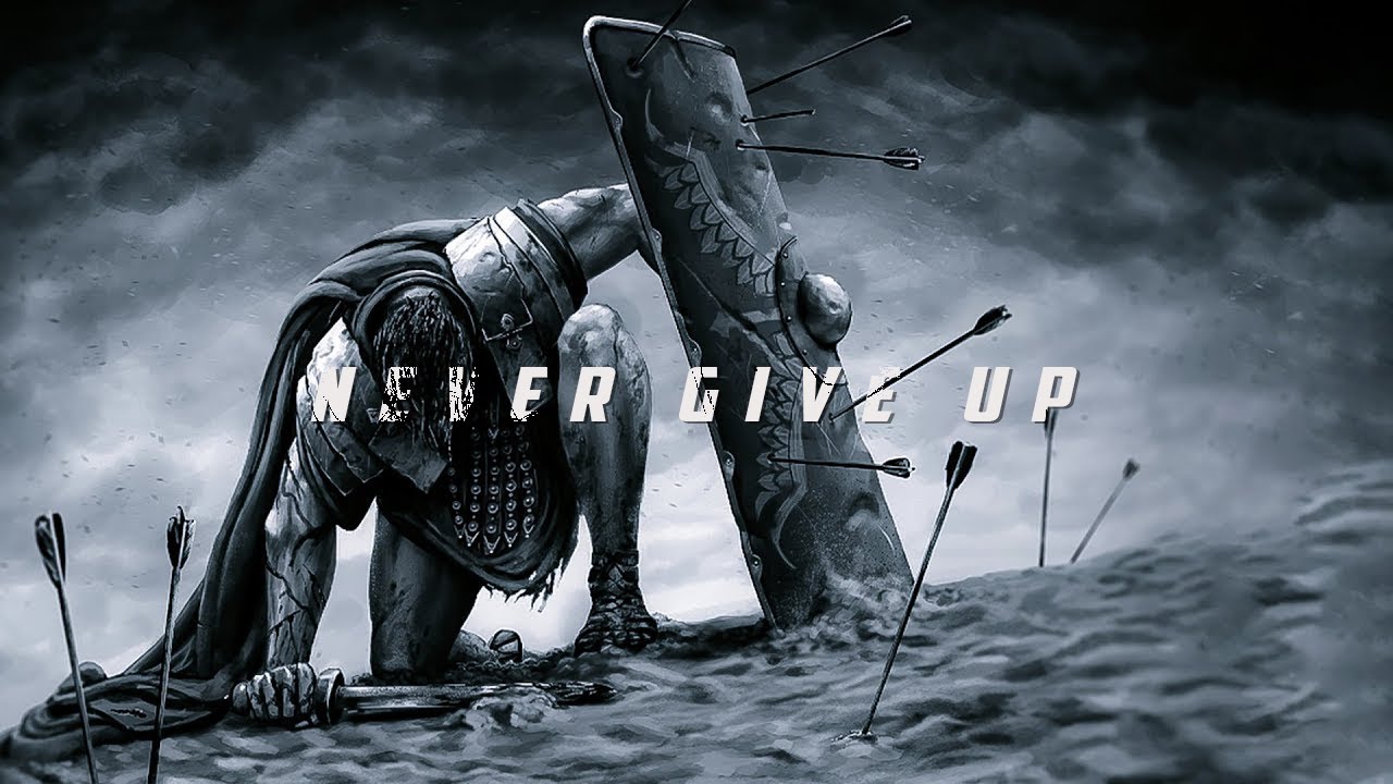 Never Give Up