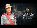 Assam Rifles The Oldest Paramilitary Force Of India