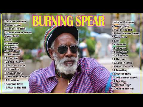 Burning Spear Greatest Hits 2021 - Top 50 Best Reggae Song 2021