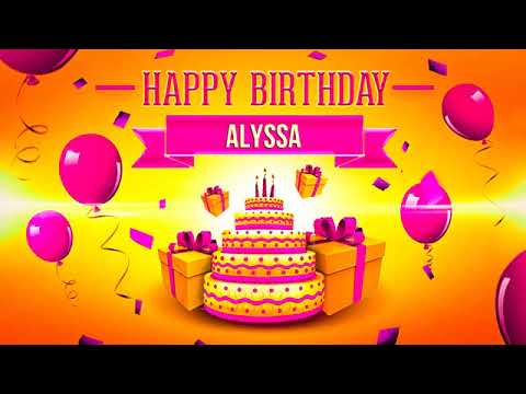 Happy Birthday Alyssa