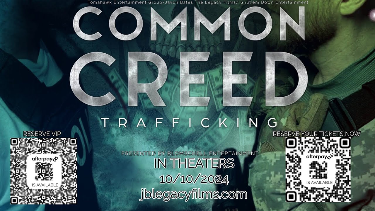 Common Creed: Trafficking Official Trailer (R)