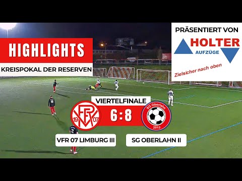 VfR 07 Limburg III - SG Oberlahn II 6:8 n.E. | Kreispokal der Reserven Limburg-Weil. | Viertelfinale