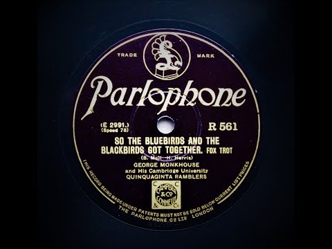 So The Bluebirds & The Blackbirds Got Together - Cambridge University Quinquaginta Ramblers (1929)
