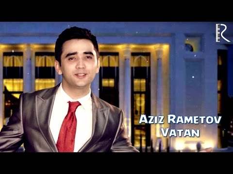 Aziz Rametov - Vatan | Азиз Раметов - Ватан #UydaQoling