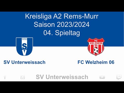 4. Spieltag Kreisliga A2 - SV Unterweissach vs FC Welzheim 06