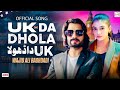 UK DA DHOLA Wajid Ali Baghdadi Uk Song 2025 Tapy Mahiy Saraiki Punjabi Official Audio Song