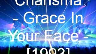 Charisma - Grace In Your Face