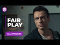 Fair Play | All Episodes