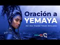 Oracion a Yemaya: Invocacion, Amor, Dinero, Prosperidad, Pedir Protección   y Abrir los caminos