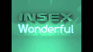 Insex - Wonderful - Electronic Pills Rmx
