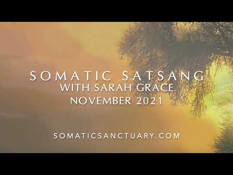 Somatic Satsang with Sarah Grace RCST, SEP. Nov 2021