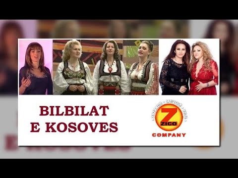 BILBILAT E KOSOVES Shkurte Fejza, Shyhrete Behluli, Remzie Osmani, Violeta Kukaj, Motrat Mustafa